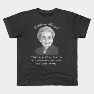 Madeleine Albright Portrait and Quote Kids T-Shirt